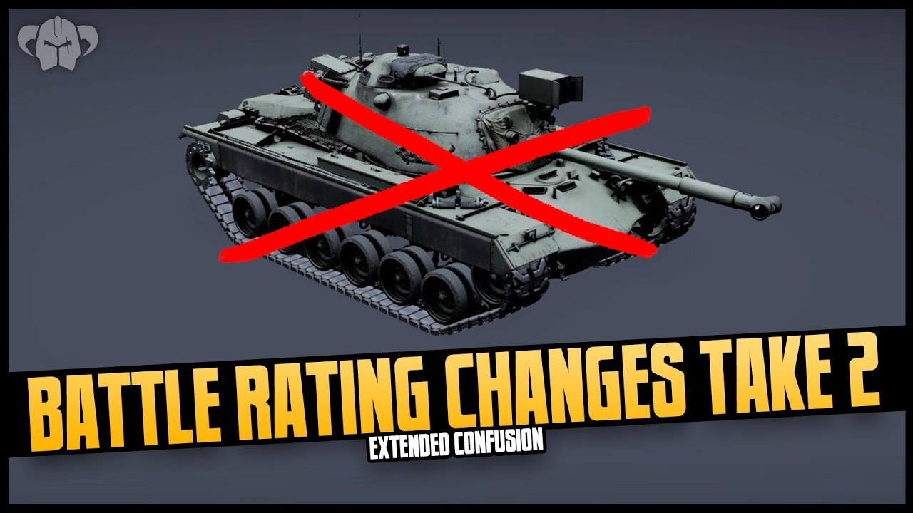 WT || Battle Rating Changes Take 2 - Extended Confusion (RB, Ground)