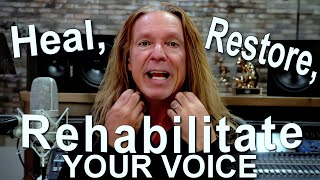 How To Heal, Restore, And Rehabilitate Your Voice - Ken Tamplin Vocal Academy screenshot 5