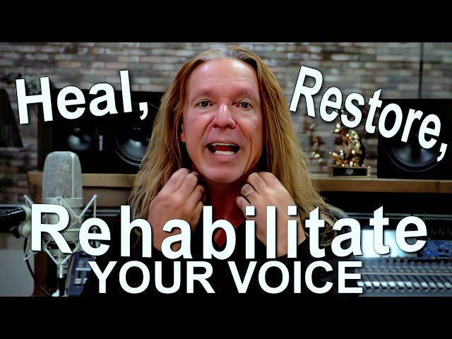 How To Heal, Restore, And Rehabilitate Your Voice - Ken Tamplin Vocal Academy class=