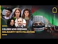 Celebs who showed solidarity with Palestine