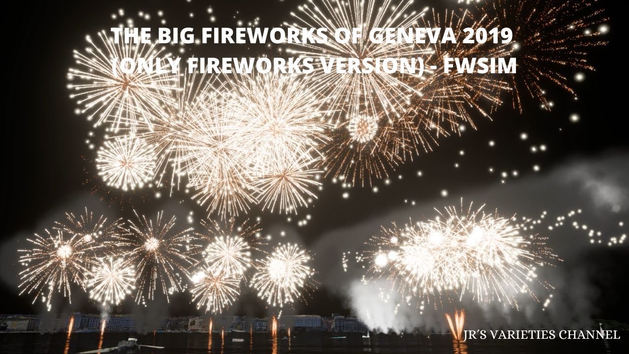 The Big Fireworks Of Geneva 2019: Sugyp (ONLY FIREWORKS VERSION) - FWsim