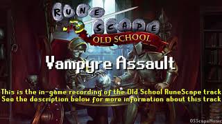 Old School RuneScape Soundtrack: Vampyre Assault
