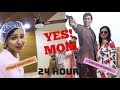 I said YES to my MOM for 24 HOURS * Funny *