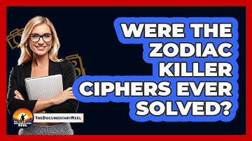 Were The Zodiac Killer Ciphers Ever Solved? - The Documentary Reel