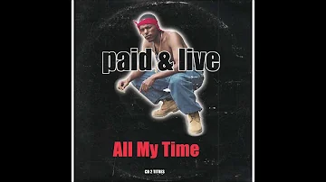 All My Time - Paid & Live & Lauryn Hill (Full HD)