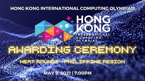 HONG KONG INTERNATIONAL COMPUTING OLYMPIAD 2021 | HEAT ROUNDS - PHILIPPINE REGION