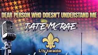 Tate McRae - Dear person who doesn't understand me (Karaoke Version)