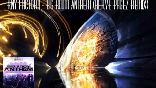 KNY Factory - Big Room Anthem (Herve Pagez Remix)