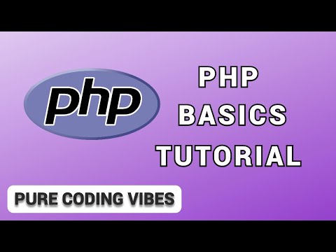 PHP Basics Slow Paced Tutorial - Pure Coding Vibes