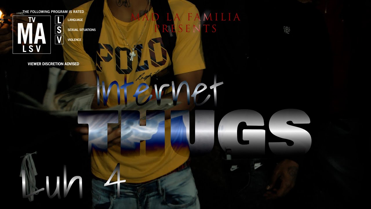Luh 4 - Internet Thugs | Shot By MAD La Familia adlı videoyu YouTube'da izle Luh 4 - Internet Thugs | Shot By MAD La Familia adlı videoyu YouTube'da izle