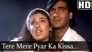 Tere Mere Pyar Ka Kissa (HD) - Ek Hi Raasta Songs - Ajay Devgn & Raveena Tandon - Kumar Sanu 90 Hits 