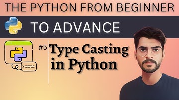 Type Casting in Python | Changing data type in python | Python Tutorial from Beginner to Advance #5