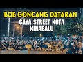 Konsert Bob Di Gaya Street Kota Kinabalu Sabah | Ramai lain macam Mengalahkan  Bukit Bintang..