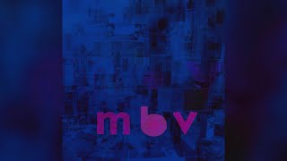 my bloody valentine - new you