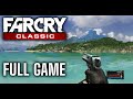 Far Cry Classic Full Game Walkthrough Longplay Playthrough 