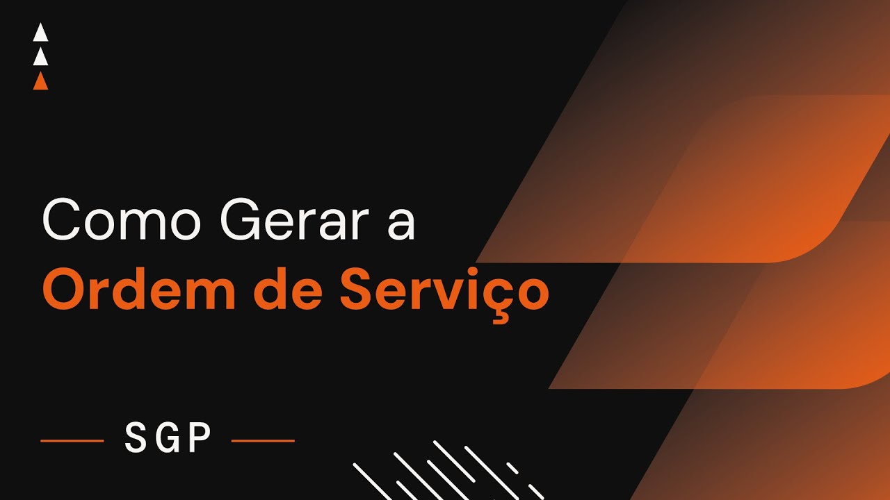 Como Gerar a Ordem de Serviço - Novo SGPweb - YouTube