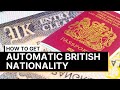 BRITISH CITIZENSHIP BY AUTOMATIC ACQUISITION
