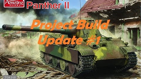 Amusing Hobby Panther II Project - Update 1