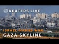 LIVE: Gaza skyline in real-time