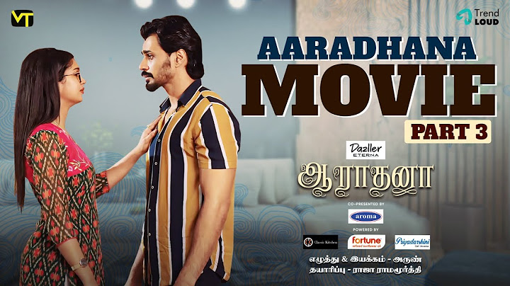Aaradhana - Full Movie | Part 3 | Tamil Web Series | Swathi | Puvi | Vision Time Tamil
