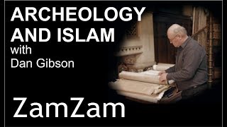 Video: The ZamZam Well was most likely in Petra, Jordan - Dan Gibson