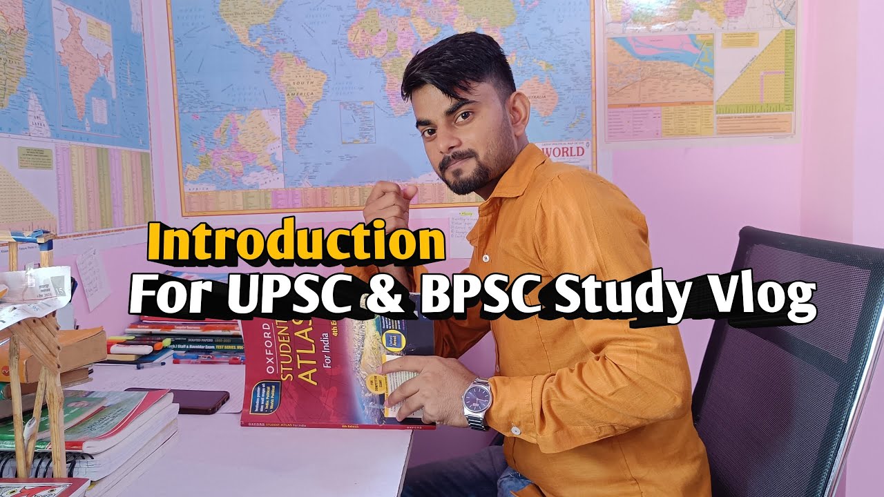 My Introduction for UPSC and BPSC study vlogs 📚 || UPSC and BPSC ...
