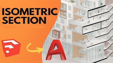 How to Create an Isometric Section in SketchUp and Export to AutoCAD