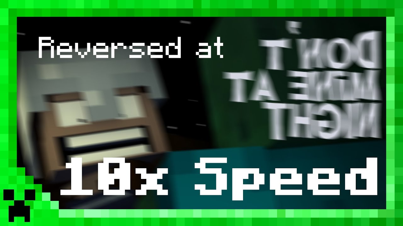 Dont Mine at Night but Reversed at 10x speed YouTube