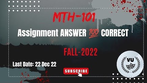 MTH -101Assignment no 2 fall 2022