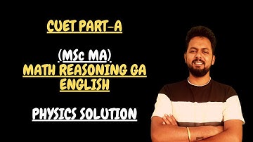 CUET PG Exam Part A Solution (GA MATH ENGLISH Reasoning)|| How to Solve Part A