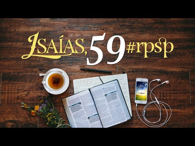 Isaías 59 - Reavivados Por Sua Palavra