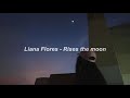 Liana flores  rises the moon 1 hour