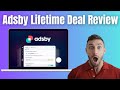 Adsby Lifetime Deal & Review - Is Adsby Worth It?