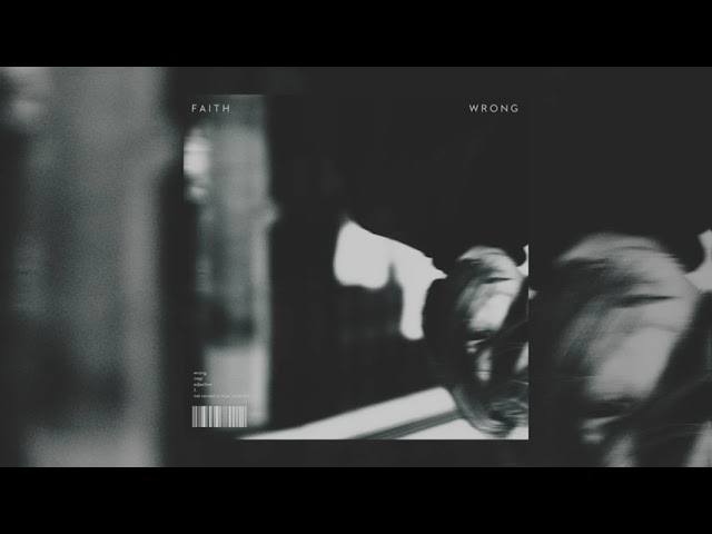 Faith - Wrong adlı videoyu YouTube'da izle Faith - Wrong adlı videoyu YouTube'da izle