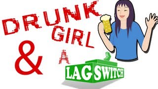 A Drunk Girl and a Lag Switch | Part 2