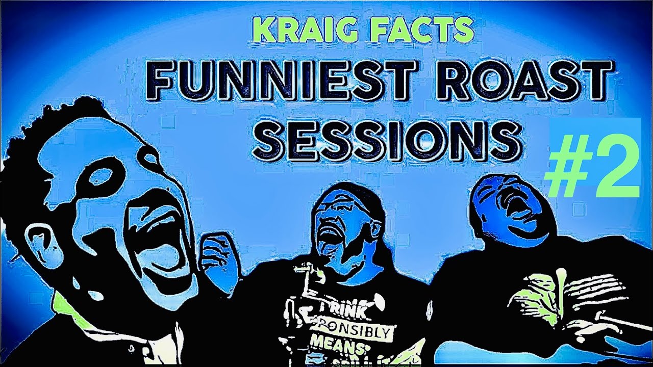 Kraig Facts FUNNIEST MOMENTS COMPILATION 2 RoastMe YouTube