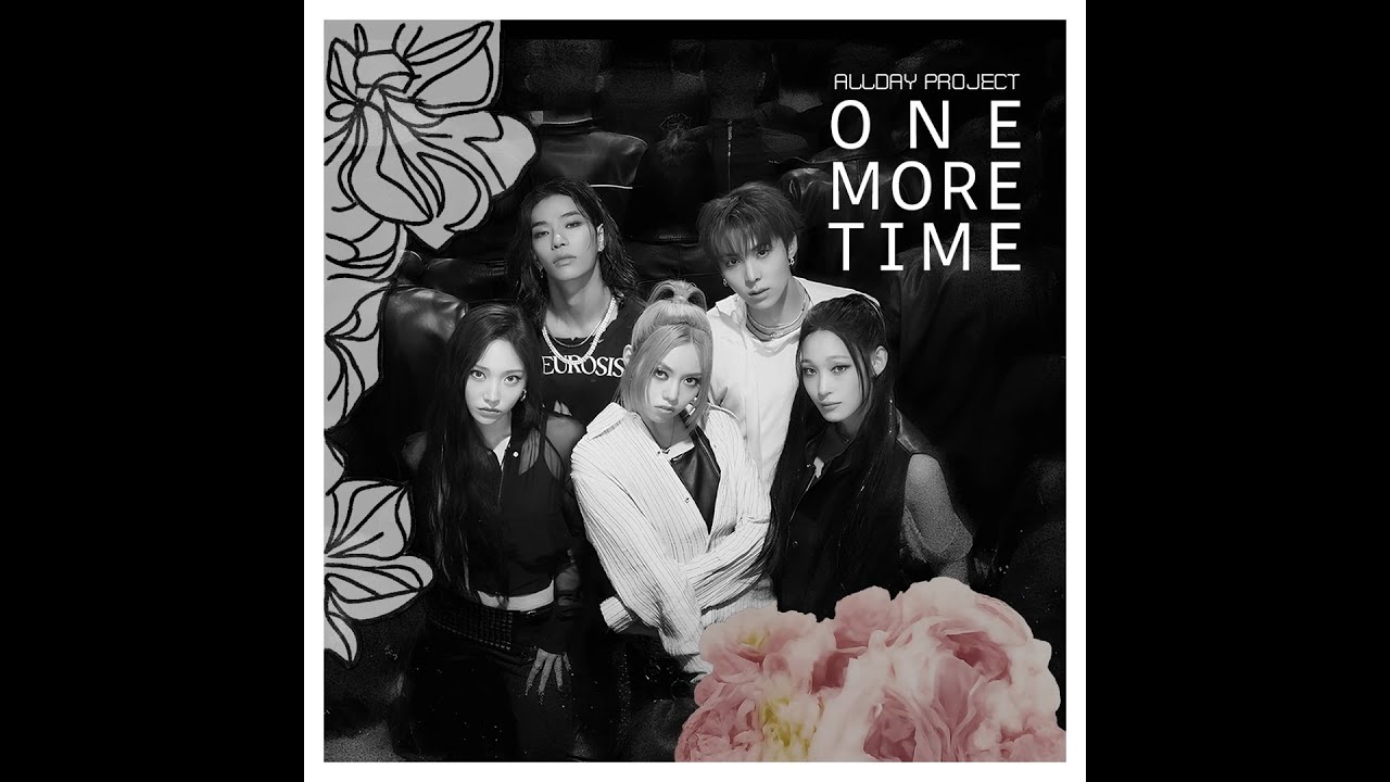 ALLDAY PROJECT - ONE MORE TIME (CHOPY 2nd Gen Remix)