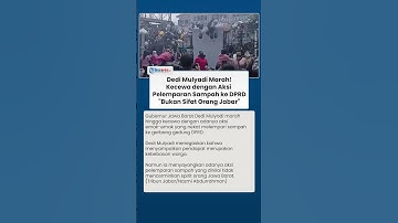 Dedi Mulyadi Marah, Kritik Aksi Pelemparan Sampah ke Gedung DPRD: Tidak Mencerminkan Spirit Jabar