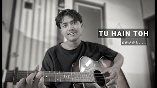 Tu Hain Toh | Mr.&mrs.Mahi | hunny,Bunny,sagar | Cover by Amit chaudhary