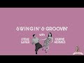 Swingin' & Groovin' with Steve & Karine