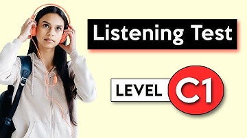 C1 Listening Test | English Listening Test