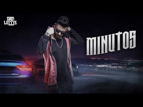 Dan Lellis - Minutos