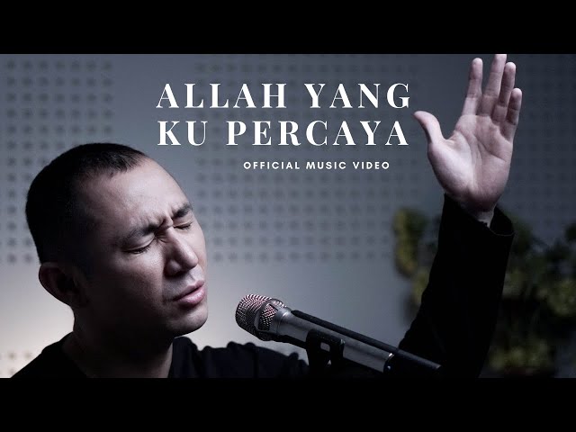 Allah Yang Ku Percaya - Adrian Takndare |Official Music Video| - Lagu Rohani class=