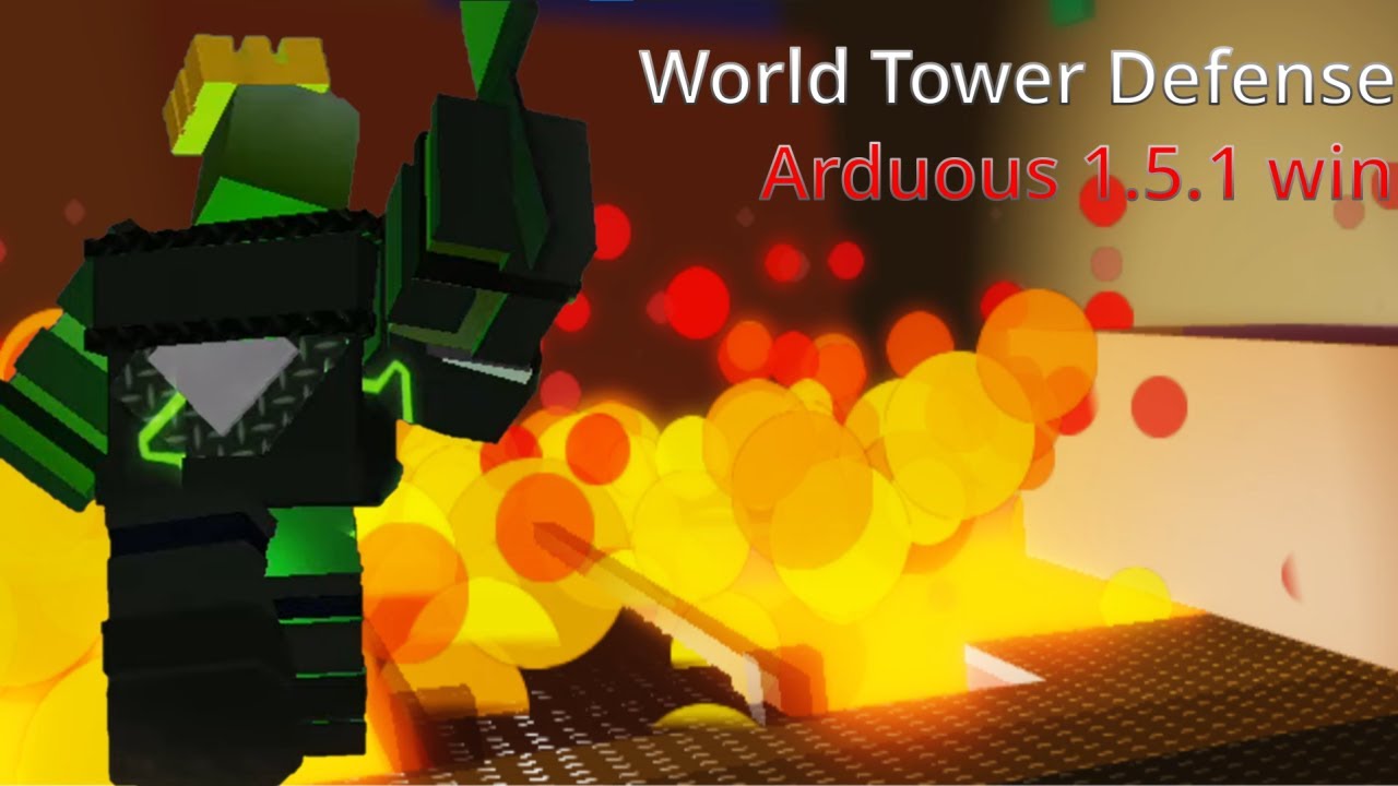 [1.5.1] Arduous Win! (World Tower Defense)