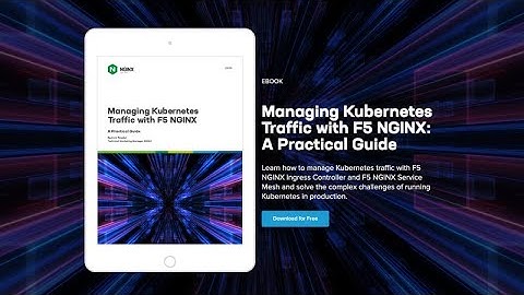 Managing Kubernetes Traffic with F5 NGINX: A Practical Guide - Interview with Author Amir Rawdat