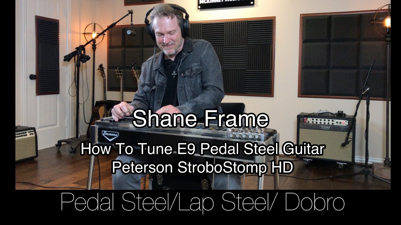 How To Tune E9 Pedal Steel Guitar Peterson StroboStomp HD YouTube