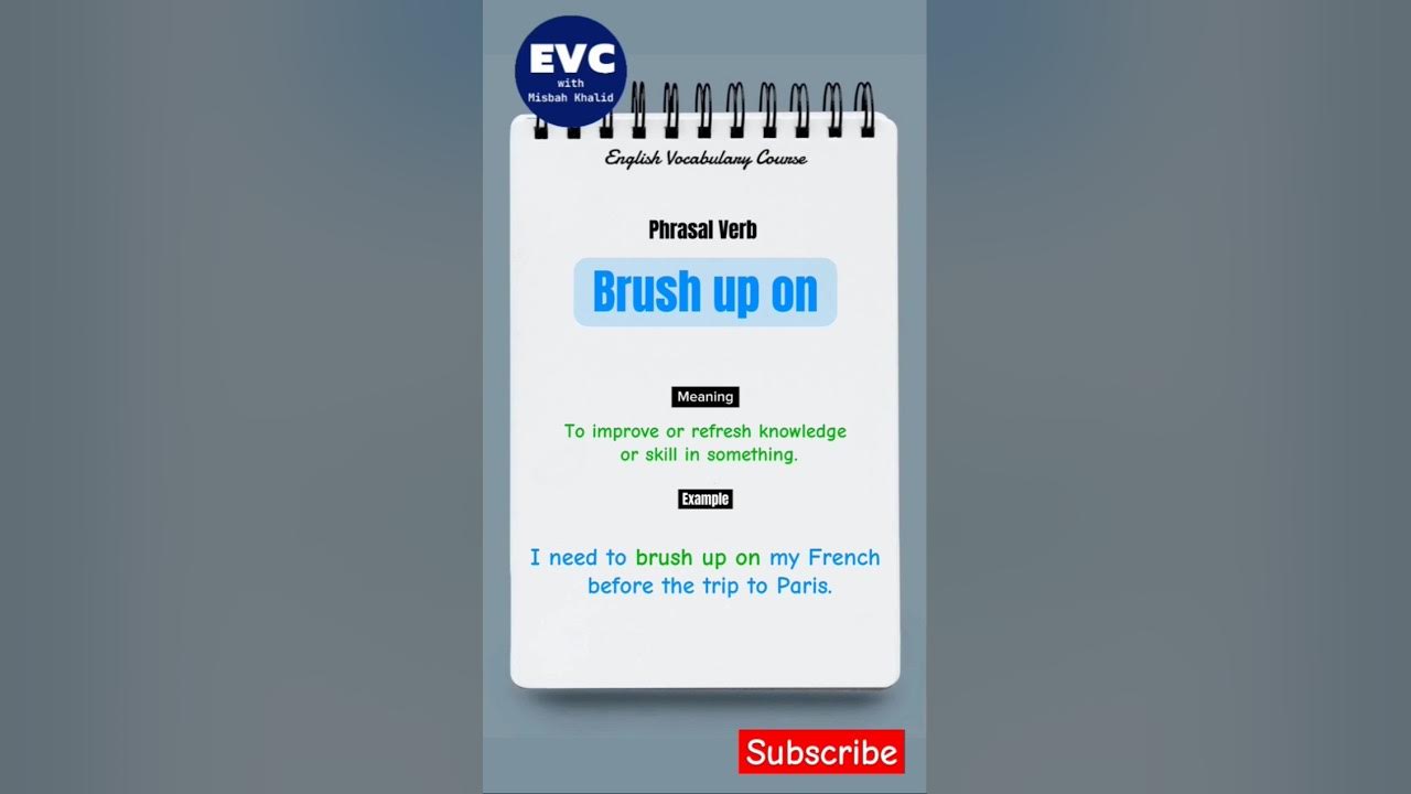 "Brush up on" Meaning with Example Phrasal Verbs YouTube