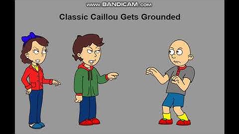 Classic Caillou Gets Grounded Intro