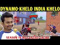 DYNAMO - KHELO INDIA KHELO | BATTLEGROUNDS MOBILE INDIA | BEST OF BEST