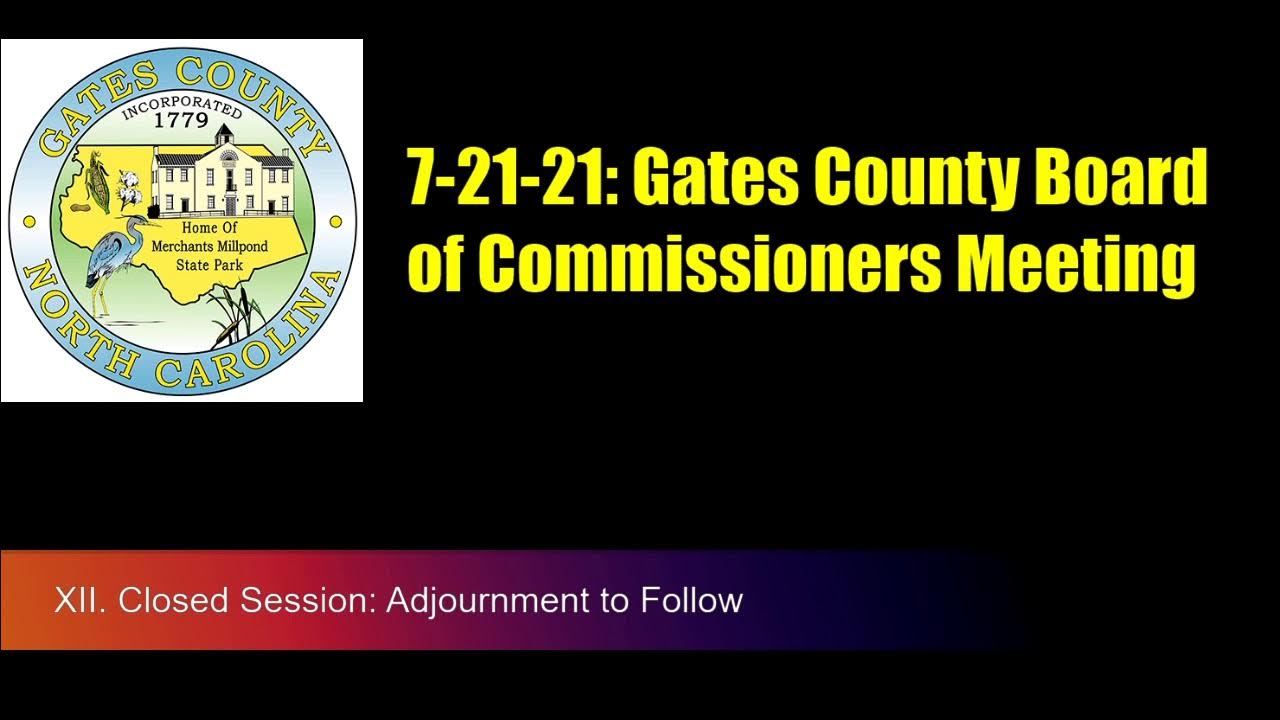 72121 Gates County Board of Commissioners Meeting YouTube